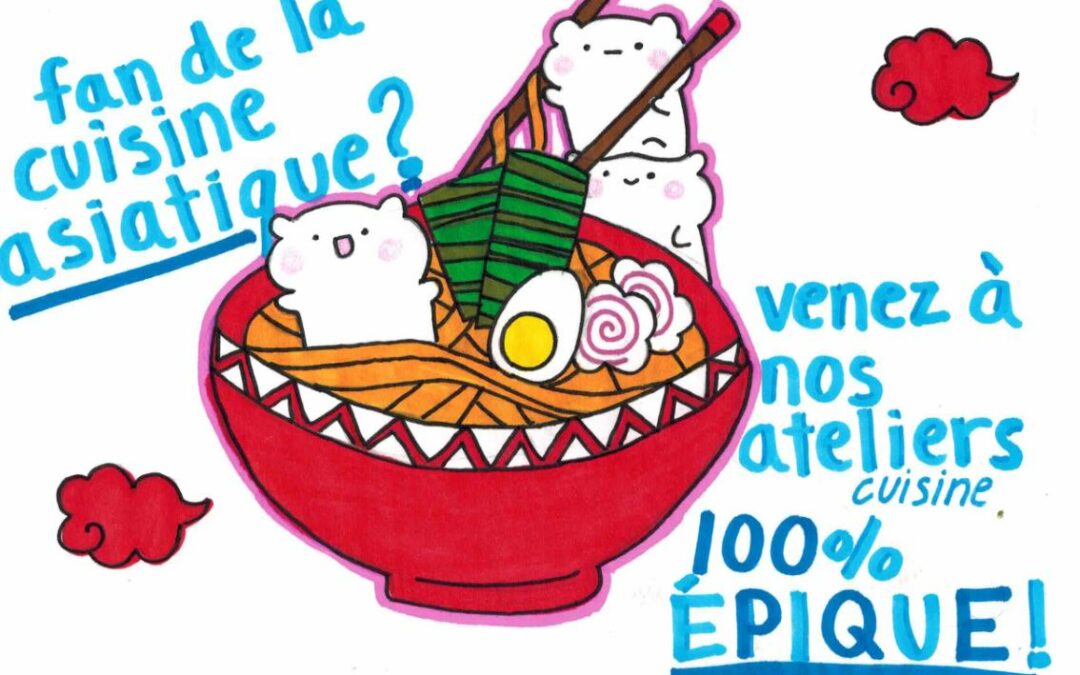 Et si vous participiez à nos ateliers de cuisine ? Dessin de Ruiqi